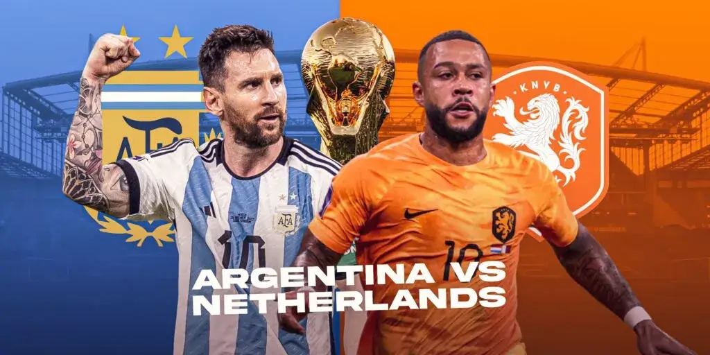 Argentina and Netherlands ফুটবল পিচে মহাকাব্যিক যুদ্ধ